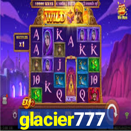 glacier777