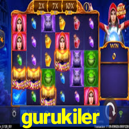 gurukiler