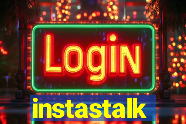 instastalk