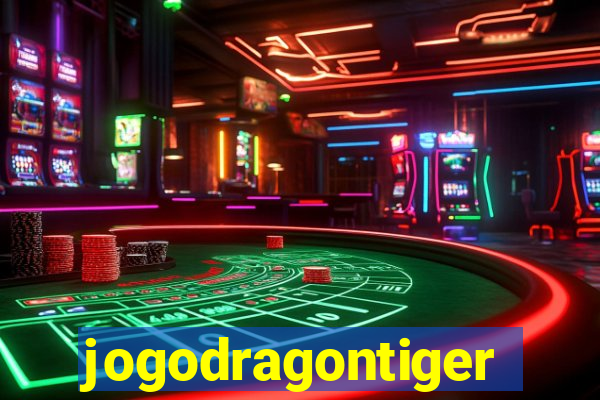 jogodragontiger