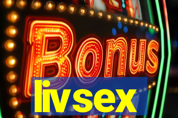 livsex