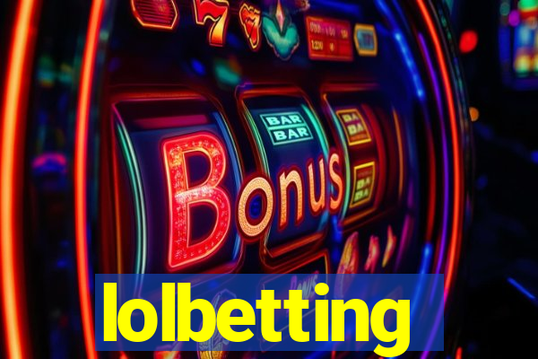 lolbetting