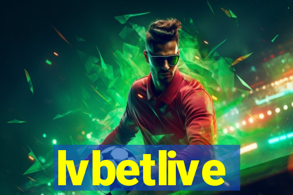 lvbetlive