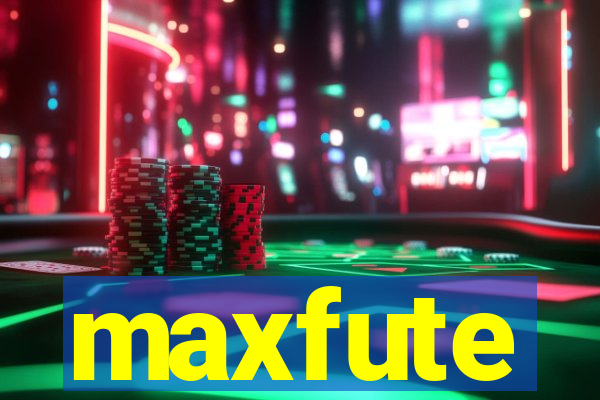 maxfute