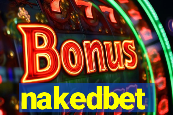 nakedbet