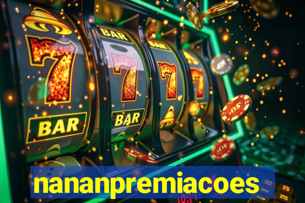 nananpremiacoes