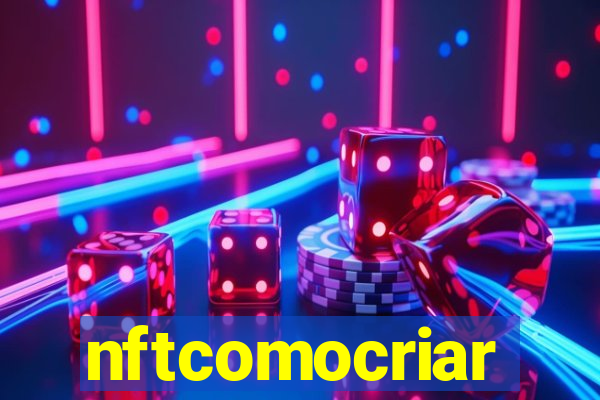 nftcomocriar