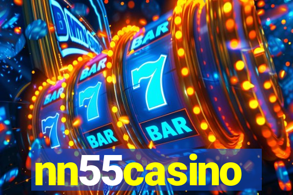 nn55casino