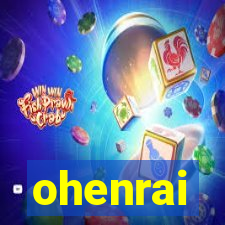 ohenrai