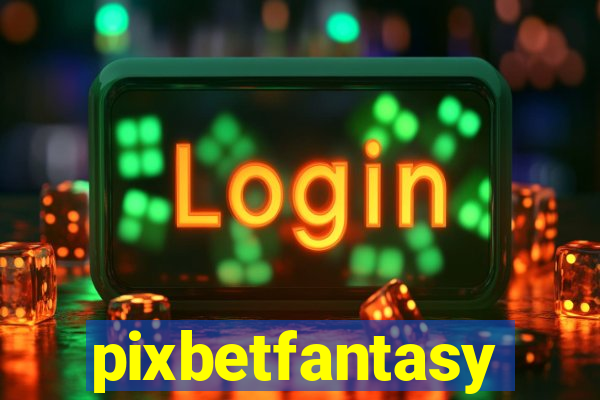 pixbetfantasy