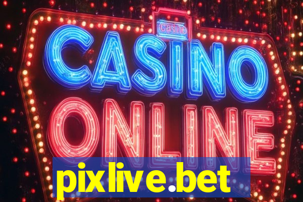 pixlive.bet