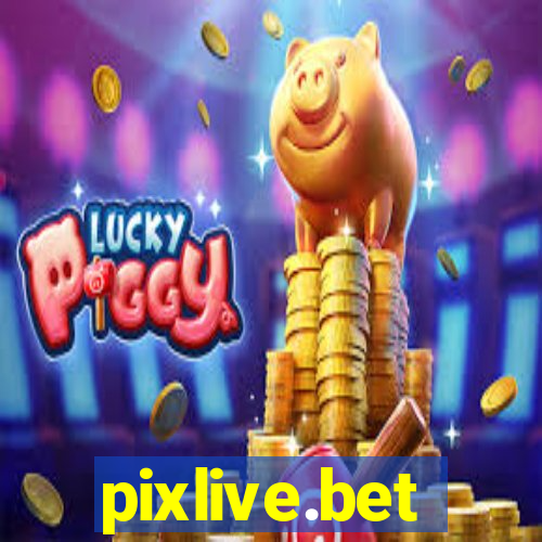 pixlive.bet