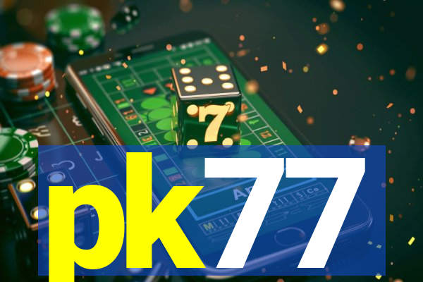 pk77