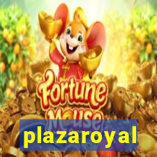 plazaroyal