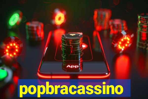 popbracassino