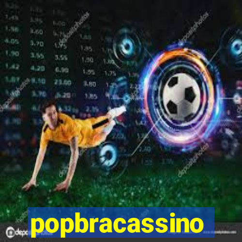 popbracassino