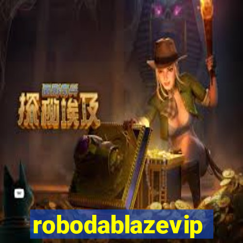 robodablazevip