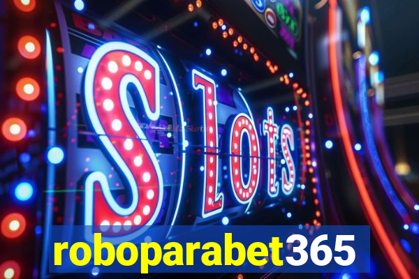 roboparabet365