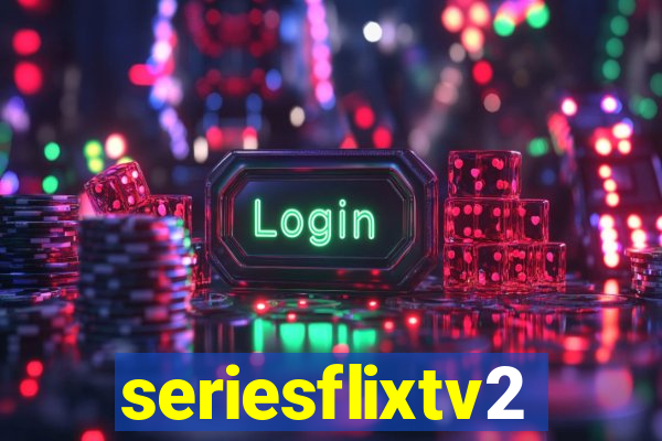 seriesflixtv2