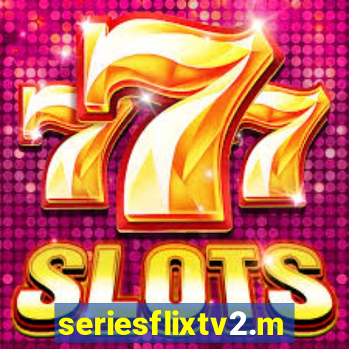 seriesflixtv2.me