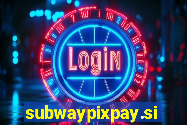 subwaypixpay.site