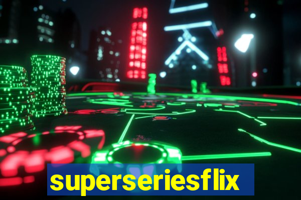 superseriesflix