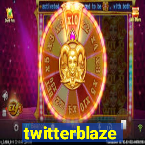 twitterblaze