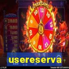 usereserva