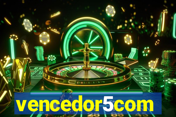 vencedor5com