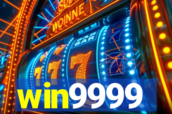 win9999