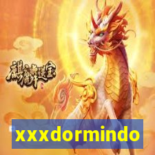 xxxdormindo