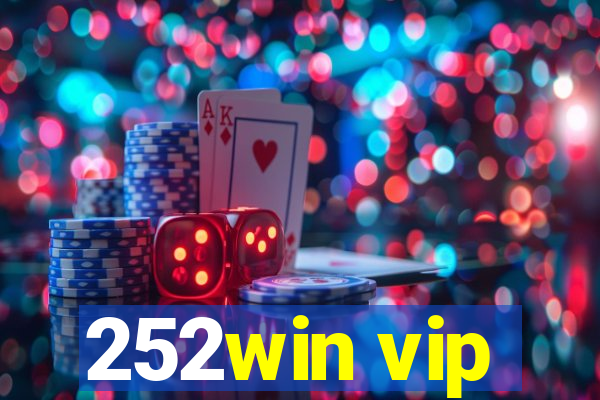 252win vip