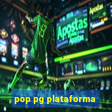 pop pg plataforma