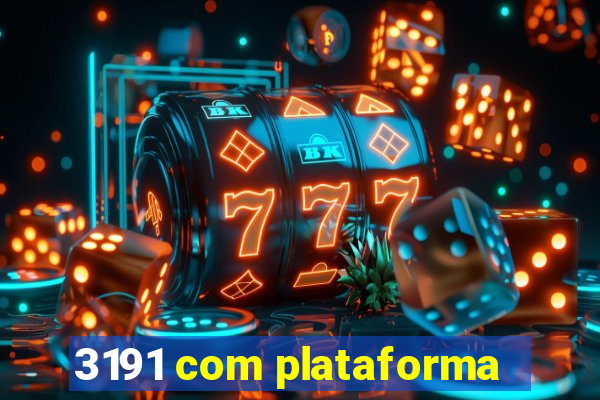 3191 com plataforma