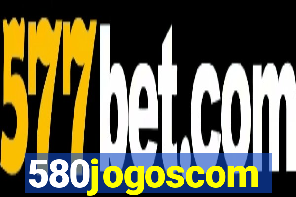 580jogoscom