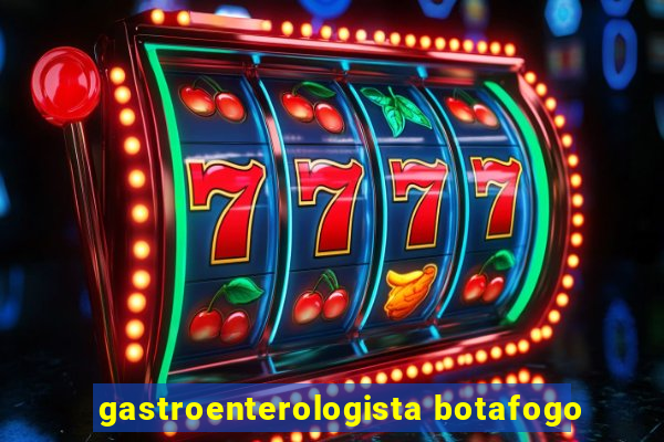 gastroenterologista botafogo