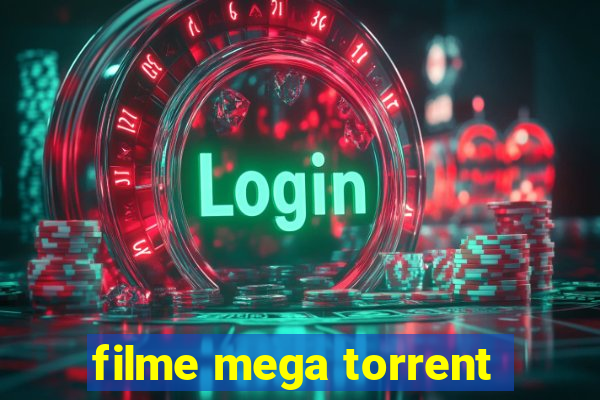 filme mega torrent