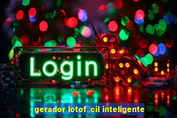 gerador lotof谩cil inteligente