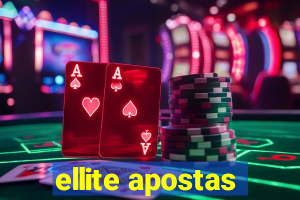 ellite apostas