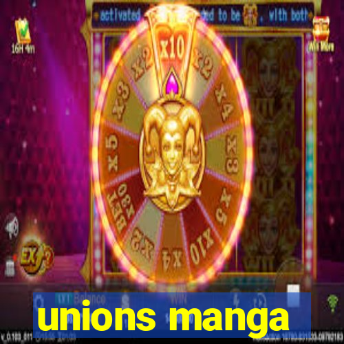 unions manga