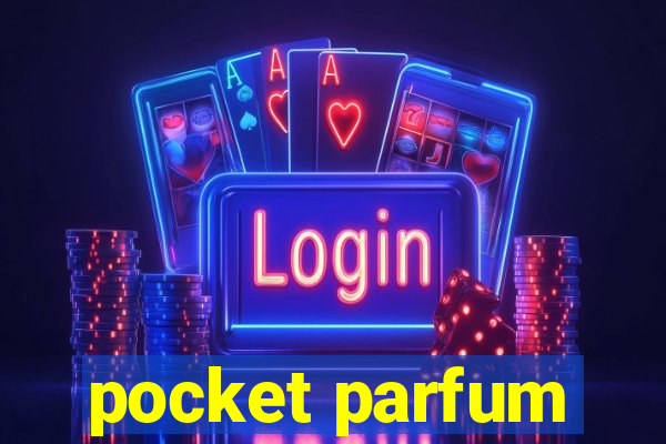 pocket parfum