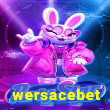 wersacebet