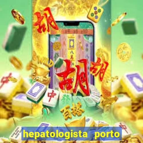 hepatologista porto alegre ipe