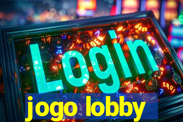 jogo lobby