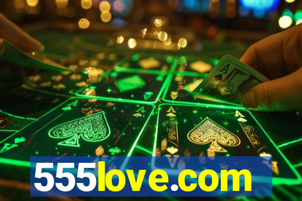 555love.com