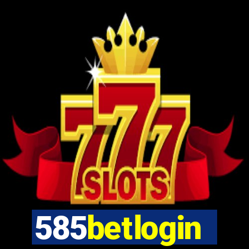 585betlogin