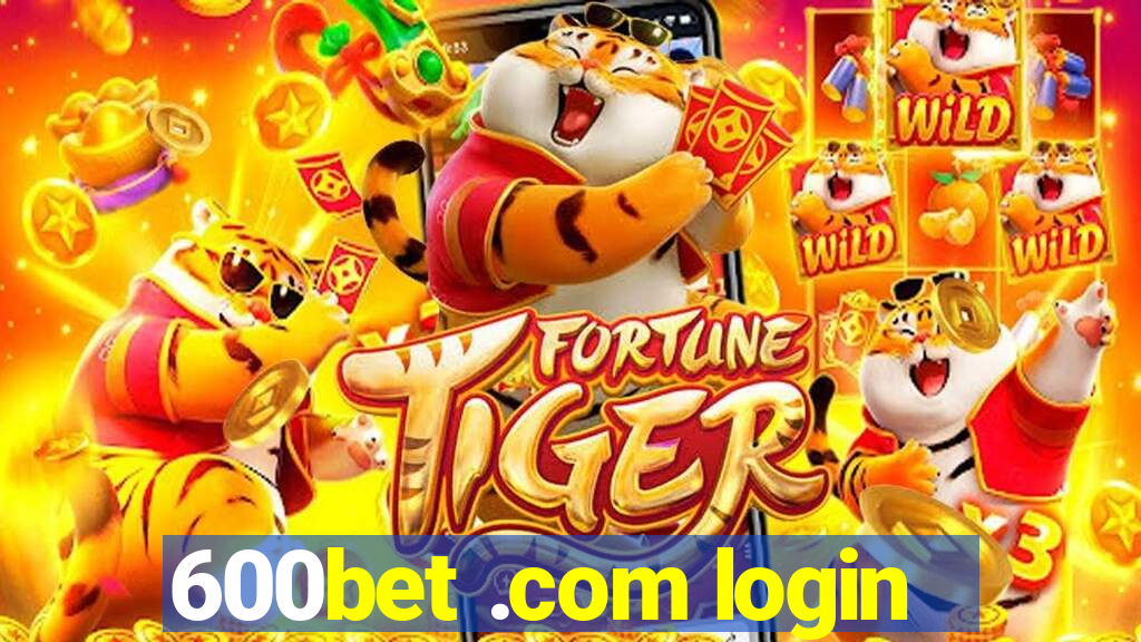 600bet .com login