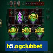 h5.ogclubbet