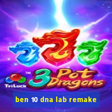 ben 10 dna lab remake