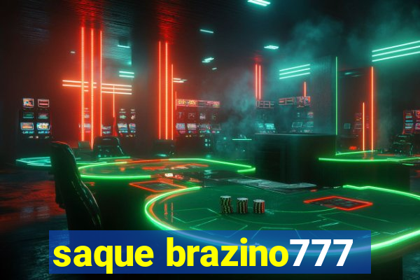 saque brazino777